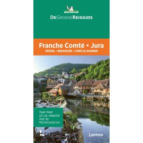 De Groene Reisgids - Franche Comté - Jura