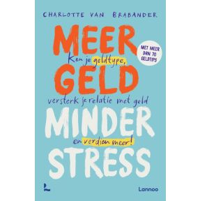 Meer geld, minder stress