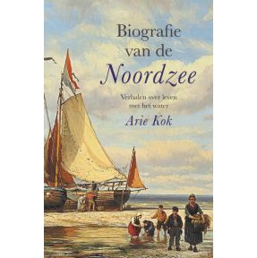 Biografie van de Noordzee