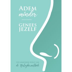 Adem minder, genees jezelf