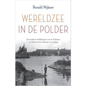 Wereldzee in de polder