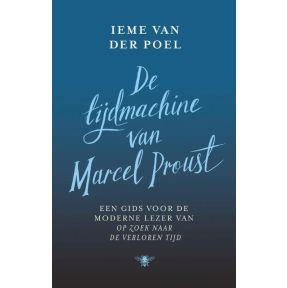 De tijdmachine van Marcel Proust