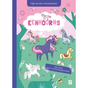 Mijn eerste vriendenboek: Eenhoorns