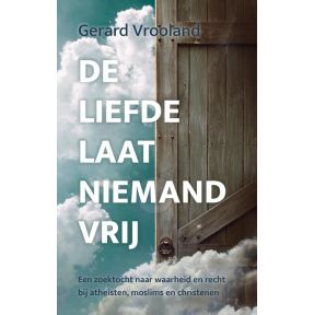 De liefde laat niemand vrij