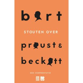 Bart Stouten over Proust & Beckett