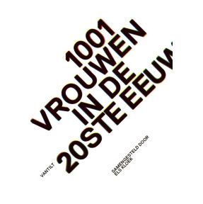 1001 vrouwen in de 20ste eeuw