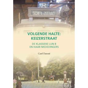 Volgende halte: Keizerstraat