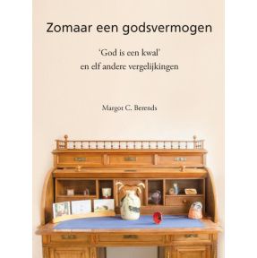 Zomaar een godsvermogen