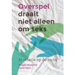 Overspel draait niet alleen om seks