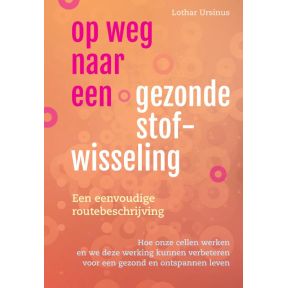 Op weg naar een gezonde stofwisseling