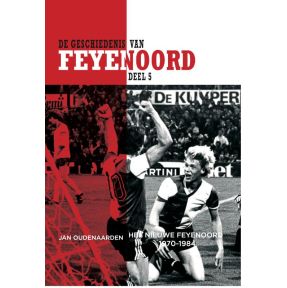 De Geschiedenis van Feyenoord