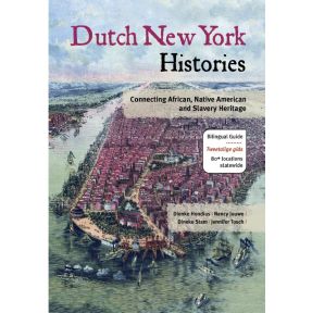 Dutch New York histories ; Geschiedenissen van Nederlands New York