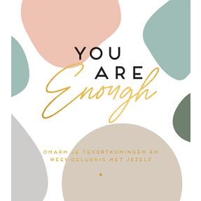 You are enough