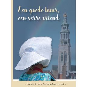 Een goede buur, een verre vriend