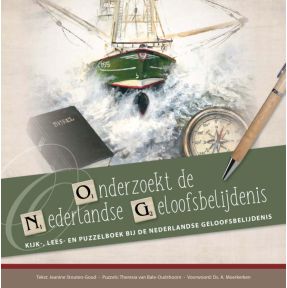 Onderzoekt de Nederlandse Geloofsbelijdenis