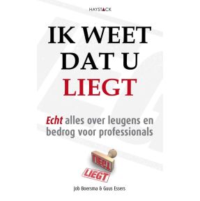 Ik weet dat u liegt