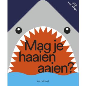 Mag je haaien aaien?