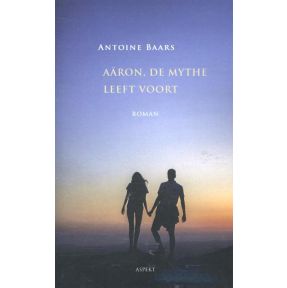 Aäron, de mythe leeft voort