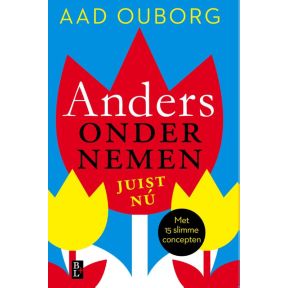 Anders ondernemen, juist nu