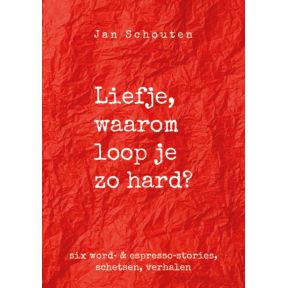 Liefje, waarom loop je zo hard