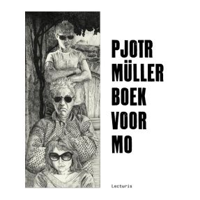 Pjotr Müller. Boek voor Mo