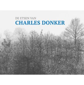 De etsen van Charles Donker