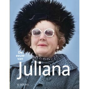 De eeuw van Juliana