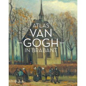 Atlas Van Gogh in Brabant