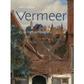 Vermeer en de Delftse topografie