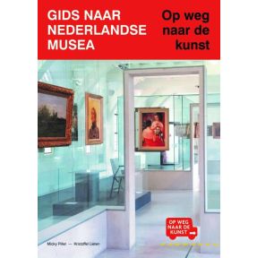 Gids naar Nederlandse musea