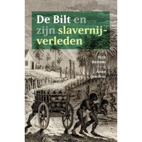 De Bilt en zijn slavernijverleden