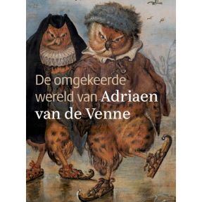 De omgekeerde wereld van Adriaen van de Venne