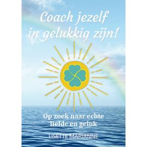 Coach jezelf in gelukkig zijn!