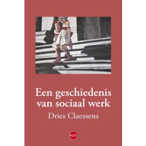 Een geschiedenis van sociaal werk