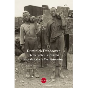 De vergeten soldaten van de Eerste Wereldoorlog