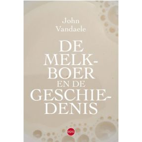 De melkboer en de geschiedenis