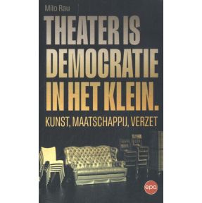 Theater is democratie in het klein