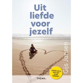 Uit liefde voor jezelf