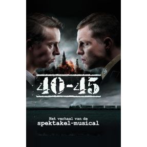 40-45 : Het verhaal van de Spektakel-musical