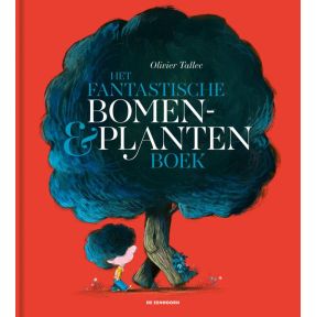 Het fantastische bomen- en plantenboek