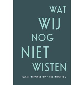 Wat wij nog niet wisten