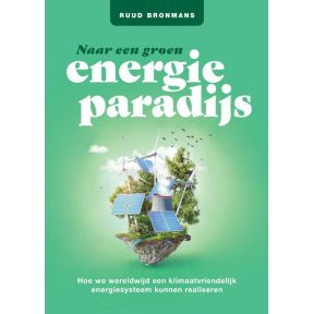 Naar een groen energieparadijs