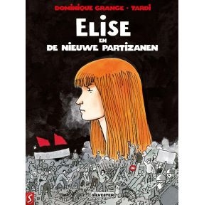 Elise en de Nieuwe Partizanen