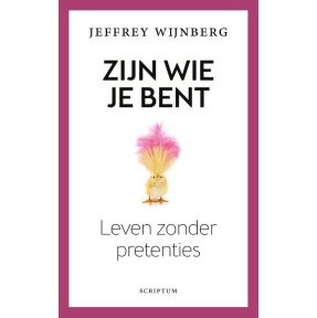 Zijn wie je bent