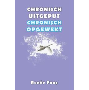 Chronisch uitgeput, chronisch opgewekt