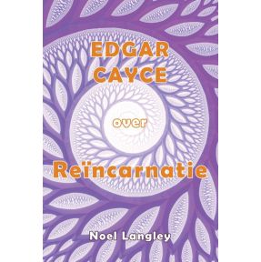 Edgar Cayce over Reïncarnatie