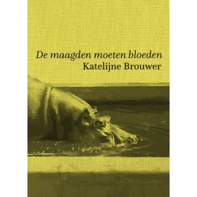 De maagden moeten bloeden