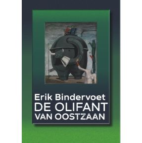 De olifant van Oostzaan