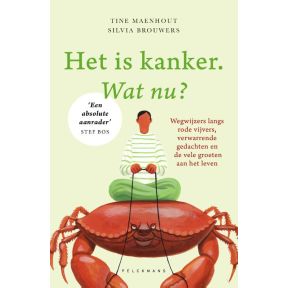 Het is kanker. Wat nu?