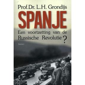 Spanje, een voortzetting van de Russische revolutie?